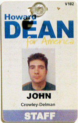 John Crowley-Delman. Dean for America Staff ID card (deactivated).